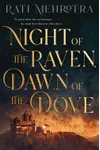 Night of the Raven, Dawn of the Dove
