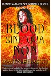 Blood Sine Qua Non