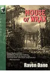 House Of Wrax