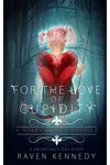For the Love of Cupidity