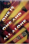 One Is One and All Alone