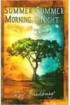 Summer Morning, Summer Night