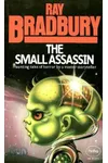 The Small Assassin