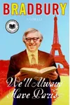 We'll Always Have Paris