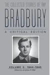 The Collected Stories of Ray Bradbury: Critical Edition Vol 3