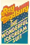 The Wonderful Ice Cream Suit