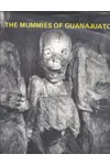 The Mummies of Guanajuato