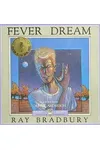 Fever Dream