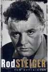 Rod Steiger: Memoirs of a Friendship