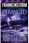 Deranged