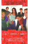 Can't Hardly Wait