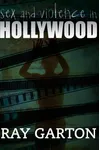 Sex and Violence in Hollywood