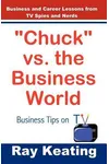 "Chuck" vs. the Business World