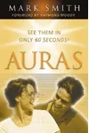 Auras: See Them in Only 60 Seconds