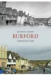 Burford Through Time. by Raymond Moody
