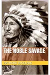 The Noble Savage