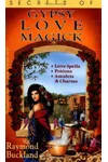 Secrets of Gypsy Love Magick
