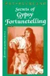 Secrets of Gypsy Fortunetelling