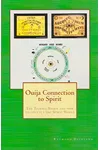 Ouija Connection to Spirit