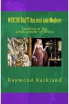 Witchcraft Ancient and Modern