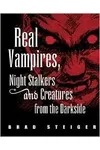 Real Vampires, Night Stalkers and Creatures from the Darkside