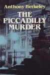 The Piccadilly Murder