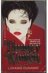 Hungry Women (As: Laramie Dunaway)
