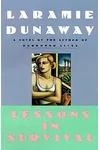Lessons in Survival (As: Laramie Dunaway)
