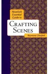 Novelist's Essential Guide to Crafting Scenes