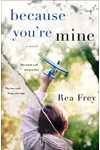 Because You're Mine