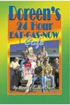 Doreen's 24 Hr Eat Gas Now Cafe