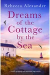 Dreams of the Cottage by the Sea