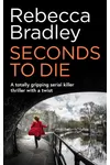Seconds to Die