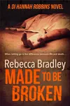 Made To Be Broken