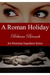 A Roman Holiday