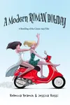 A Modern Roman Holiday