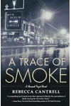 A Trace of Smoke