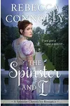 The Spinster and I