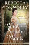 What a Spinster Wants