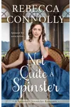 Not Quite a Spinster