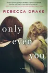 Only Ever You