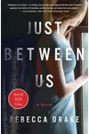 Just Between Us