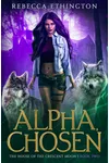 Alpha, Chosen