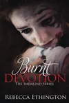 Burnt Devotion