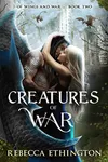 Creatures of War
