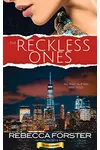 The Reckless Ones