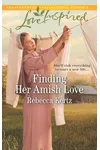 Finding Her Amish Love