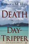Death of a Day-Tripper