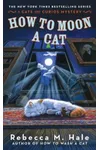 How to Moon a Cat