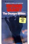 The Danger Within / Death in Captivity